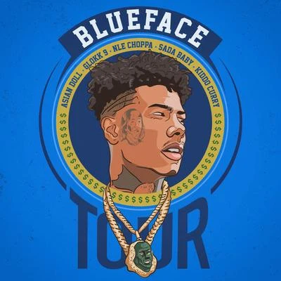 Blueface Tour