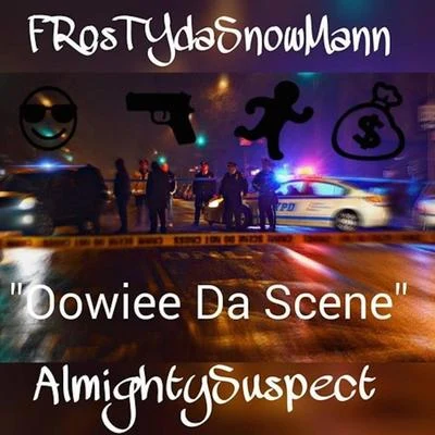 OowieeDaScene (feat. Frostydasnowmann) 专辑 Almighty Suspect/JP Cali Smoov/Rico Recklezz