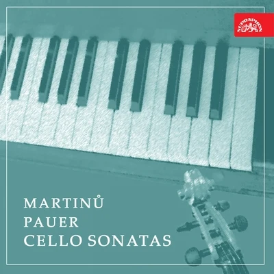 Martinů, Pauer: Cello Sonatas 专辑 Jiri Hubicka/František Smetana