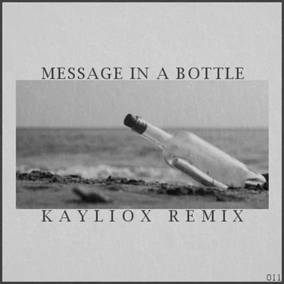 Message In A Bottle (Kayliox Remix) 專輯 Meron Ryan/Kayliox