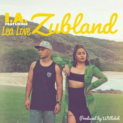 Zubland (feat. Lea Love) 专辑 Pieter T/I.A.