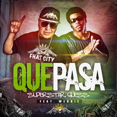 Que Pasa (feat. Webbie) 專輯 Superstar Guess