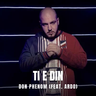 Ti E Din (feat. Ardo) 专辑 Ronela Hajati/Don Phenom