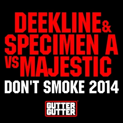 Dont Smoke 2014 專輯 Deekline/Freestylers