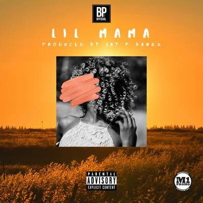 Lil Mama 專輯 BpTheOfficial