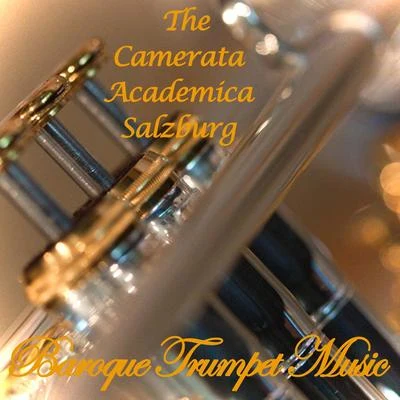 Adolf ScherbaumJohann Sebastian BachThea von SparrFestival Strings LucerneQuintino & BlasterjaxxHans-Martin LindeRudolf Baumgartner Perti - Gabrieli - Haydn - Vivaldi - Purcell - Corelli - Torelli: Camerata Academica Salzburg - Baroque Trumpet Music