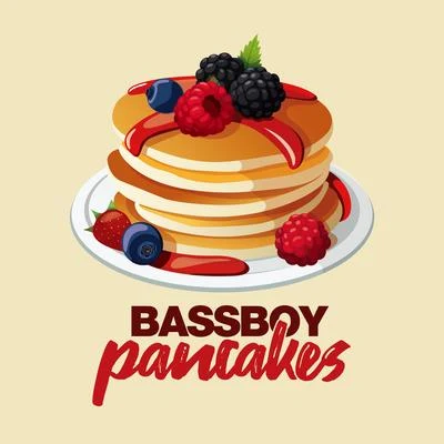 Pancakes 專輯 Bassboy