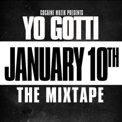 January 10th 專輯 Yo Gotti