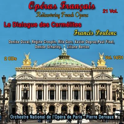 Rediscovering French Operas in 21 Volumes - Vol. 1421 : Le Dialogue des Carmélites 專輯 Francis Poulenc