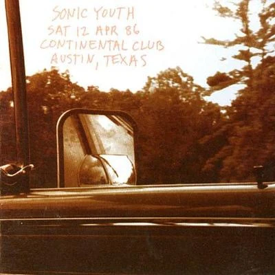 Sonic Youth Live at the Continental Club, Texas 1986