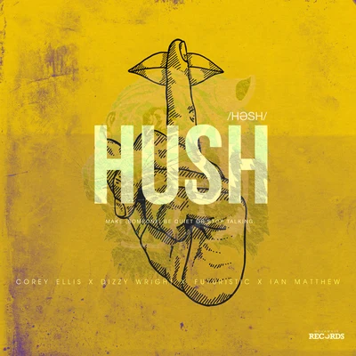 HUSH 专辑 Dizzy Wright/Stevie Hardy/Seven Trill