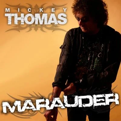 Marauder 专辑 Mickey Thomas/Geoff Tate/Doug Aldrich/John Wetton/Paul Taylor