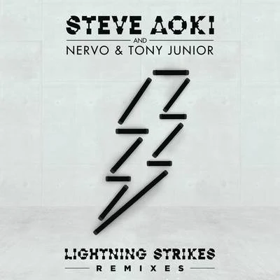 Lightning Strikes (Remixes) 專輯 Armand Helden/Steve Aoki