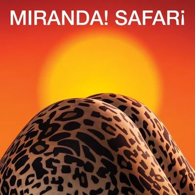 Safari 专辑 Miranda!/Santiago Cruz