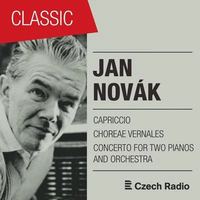 Jan Novák: Capriccio, Choreae vernales, Concerto for Two Pianos and Orchestra 專輯 Michaela Fukacova/Libor Pešek/Brno Philharmonic Orchestra