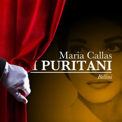 Maria Callas: I Puritani - Vicenzo Bellini 專輯 Angelo Mercuriali