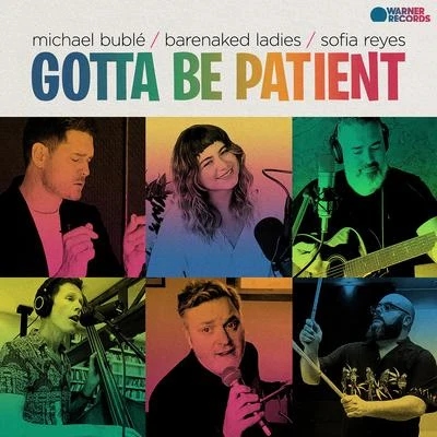 Gotta Be Patient 專輯 Barenaked Ladies