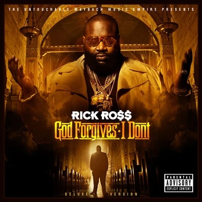 God Forgives, I Dont 專輯 Rick Ross