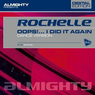 Almighty Presents: Oops! … I Did It Again 專輯 Rochelle/Middle Class Richkids