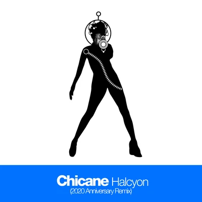 Chicane Halcyon (2020 Anniversary Remix)