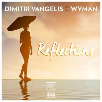 Reflections 專輯 Dimitri Vangelis & Wyman