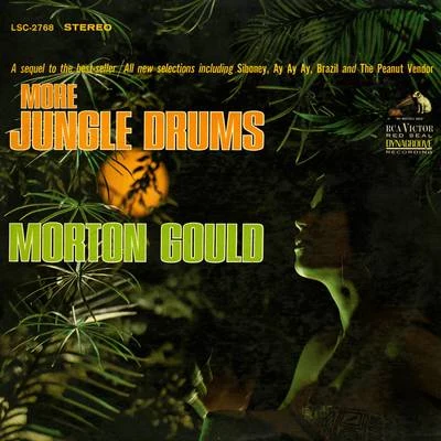 More Jungle Drums 專輯 Morton Gould And His Orchestra/Rca Victor Symphony Orchestra/Leonard Pennario