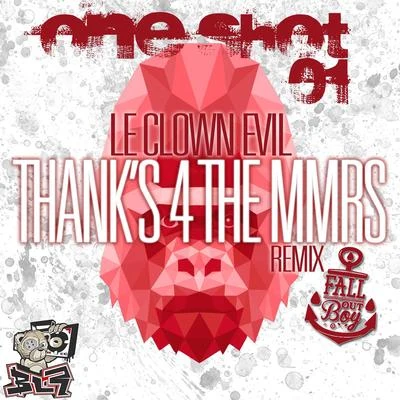 One Shot, Vol. 1 (Thanks 4 the MMRS) [Hardtek Remix] 專輯 Le Clown Evil/DR/Paranoiak/D.R/Ktodik