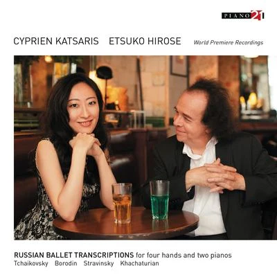 Russian Ballet Transcriptions for Four Hands and Two Pianos (World Premiere Recordings) 专辑 Cyprien Katsaris