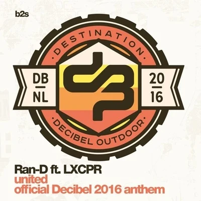 United (Official Decibel 2016 anthem) 專輯 LXCPR/Broken Element