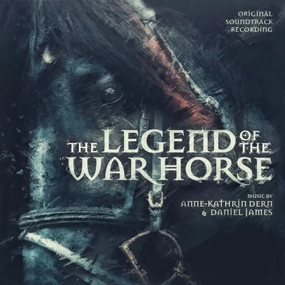 The Legend of the War Horse (Original Soundtrack Recording) 專輯 Daniel James