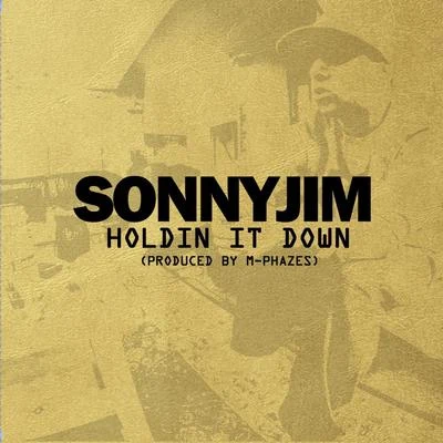 Holding It Down 專輯 SonnyJim