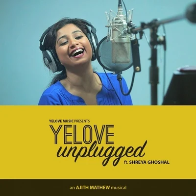 Yelove (Unplugged) [feat. Shreya Ghoshal] 專輯 Ishan Mitra/Shreya Ghoshal