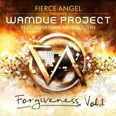 Fierce Angel Presents Wamdue Project - Forgiveness, Vol. 1 專輯 Wamdue Project