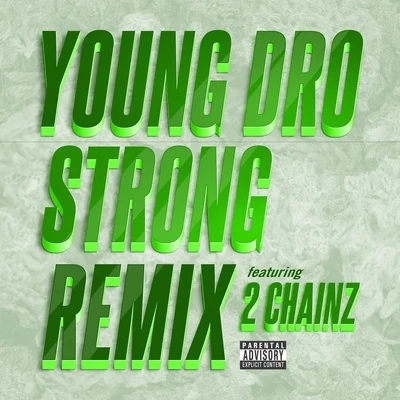 Strong (Remix) 專輯 Young Dro