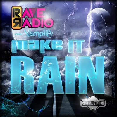 Make It Rain 專輯 rave radio