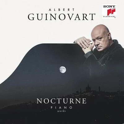 Albert Guinovart: Nocturne 专辑 Miquel Bofill/Albert Guinovart