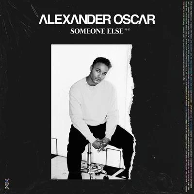 Someone Else 專輯 Alexander Oscar