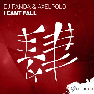 DJ PandaAxelPolo I Cant Fall