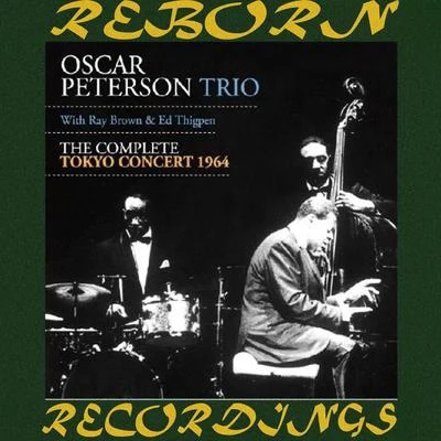 The Complete Tokyo Concert, 1964 (Expanded, HD Remastered) 專輯 Oscar Peterson Trio