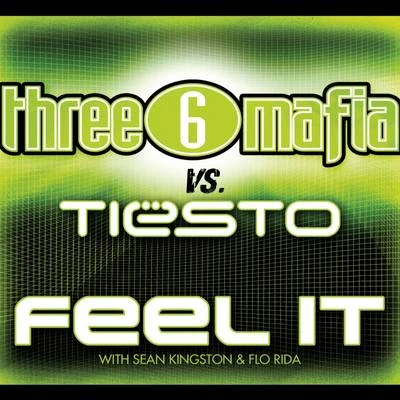 Feel It 專輯 Three 6 Mafia