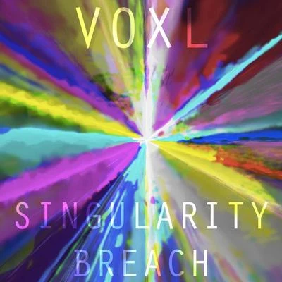 Singularity Breach 专辑 Voxl