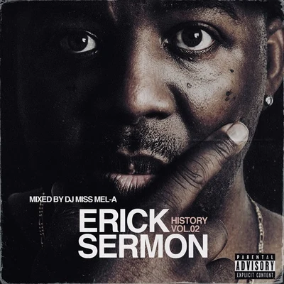 History, Vol. 2 (Mixed By DJ Miss Mel-A) 專輯 Erick Sermon