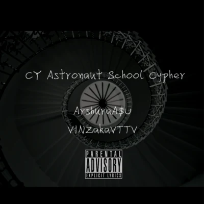 VINZ TAfar陳侶帆 CY Astronaut School Cypher