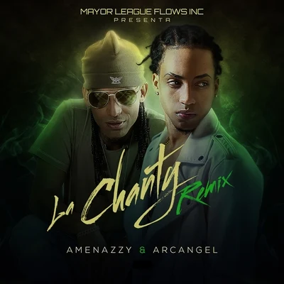 La Chanty (Remix) 專輯 Amenazzy