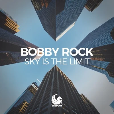 Bobby Rock Sky Is the Limit