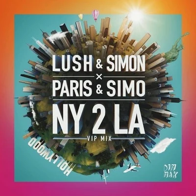 NY 2 LA (VIP Mix) 專輯 Lush & Simon