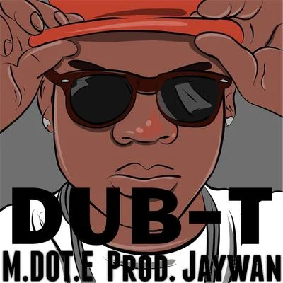 M.DOT.E 專輯 Dub-T/Hilda