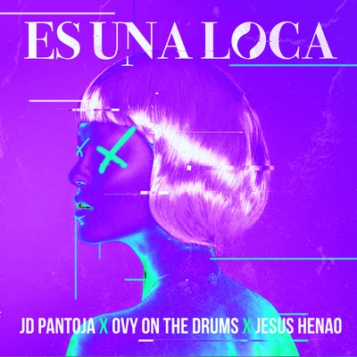 Ovy On The Drums Es Una Loca