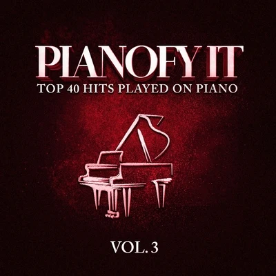 Pianofy It, Vol. 3 - Top 40 Hits Played On Piano 专辑 Merengue Exitos