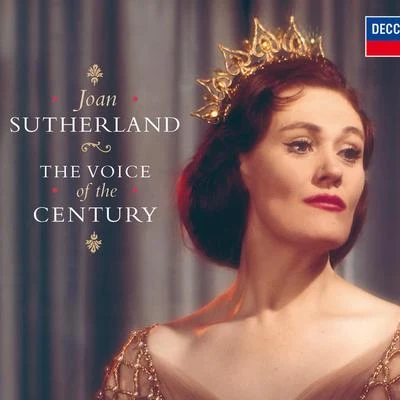 The Voice Of The Century 专辑 Dame Joan Sutherland